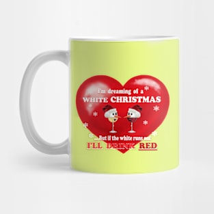 Dreaming of a White Christmas or maybe Red Mug